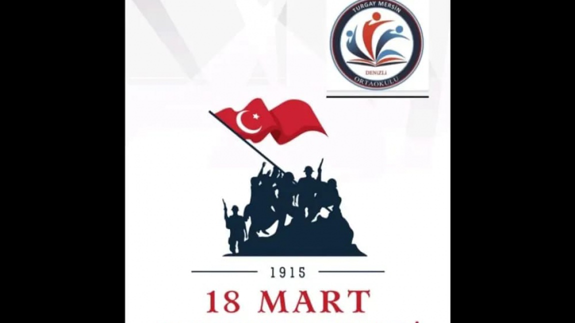 18 Mart Çanakkale Zaferi'nin 107.Yıldönümü..